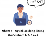 Nhóm 4 - Người lao động không thuộc các nhóm 1, 2, 3 và 5